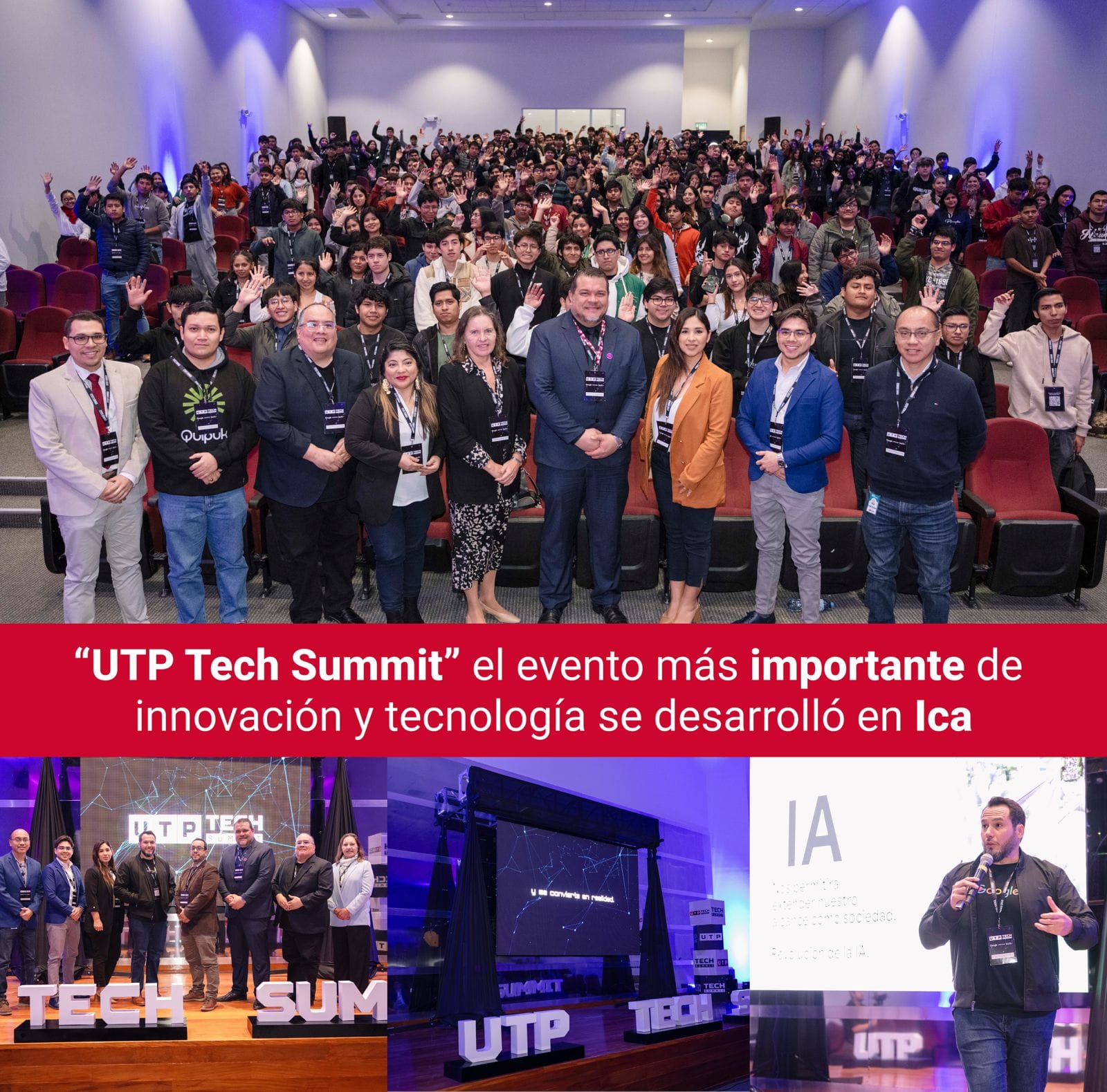 “UTP TECH SUMMIT” EL EVENTO MÁS IMPORTANTE DE INNOVACIÓN Y TECNOLOGÍA SE DESARROLLÓ EN ICA